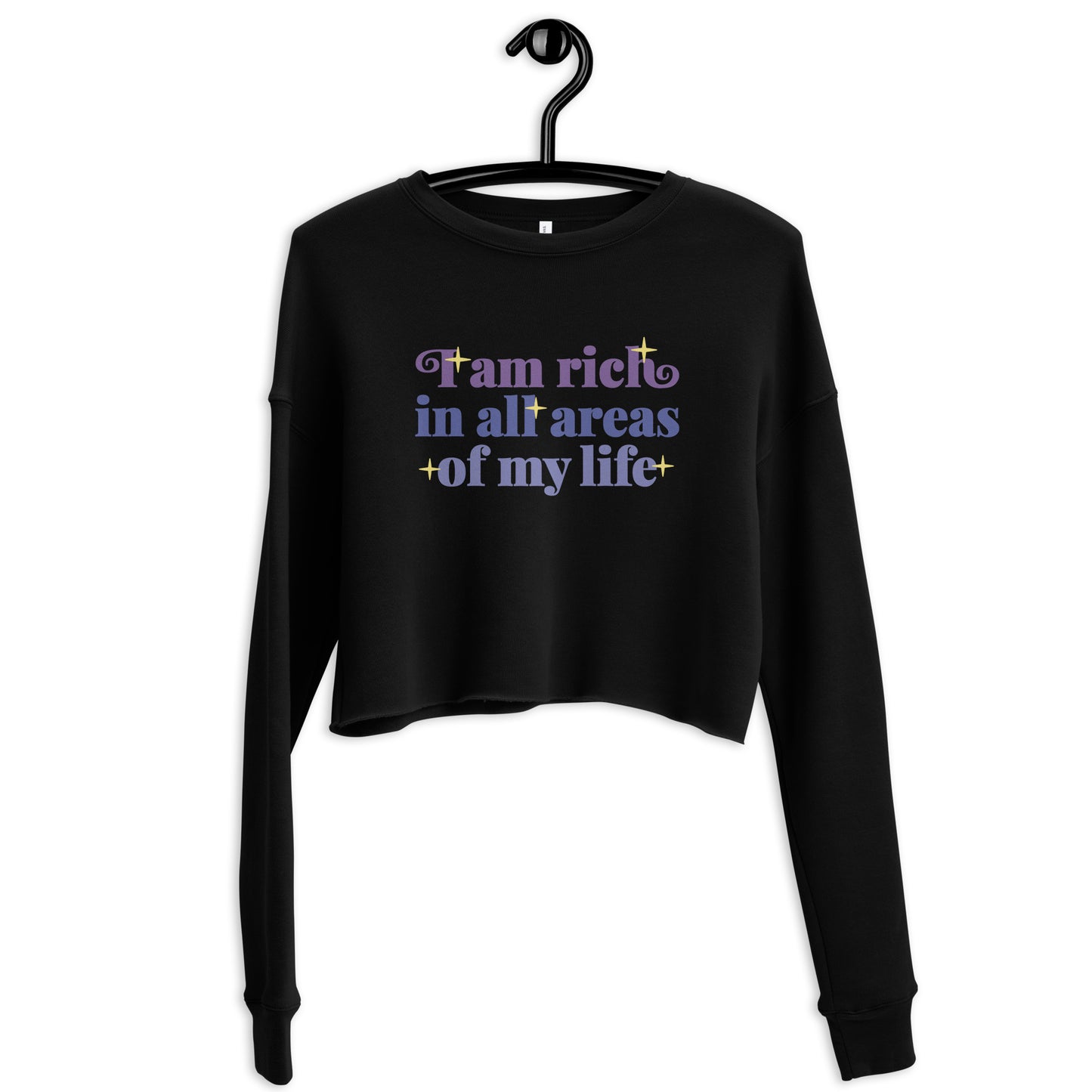 Crop Sweatshirt Womens (I'm Rich In All Areas Of My Life - Inspiration 0017)