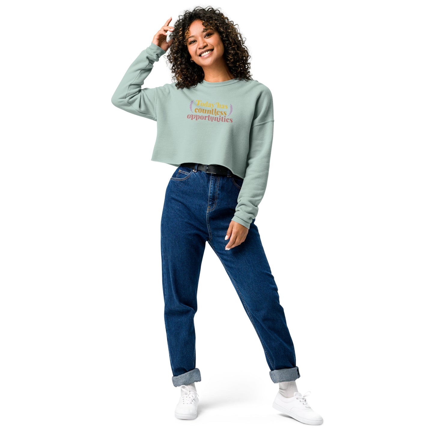Crop Sweatshirt Womens (Today Has Countless Opportunities - Inspiration 0013)