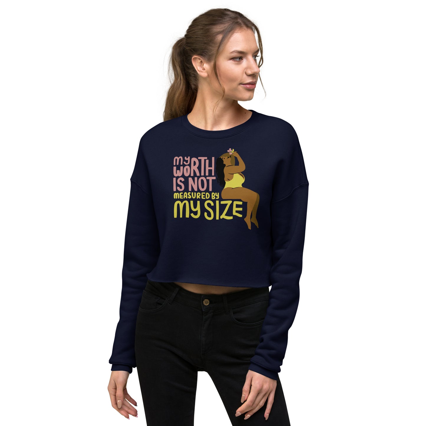Crop Sweatshirt Womens (My Worth Is Not Measured By My Size - Inspiration 0015)