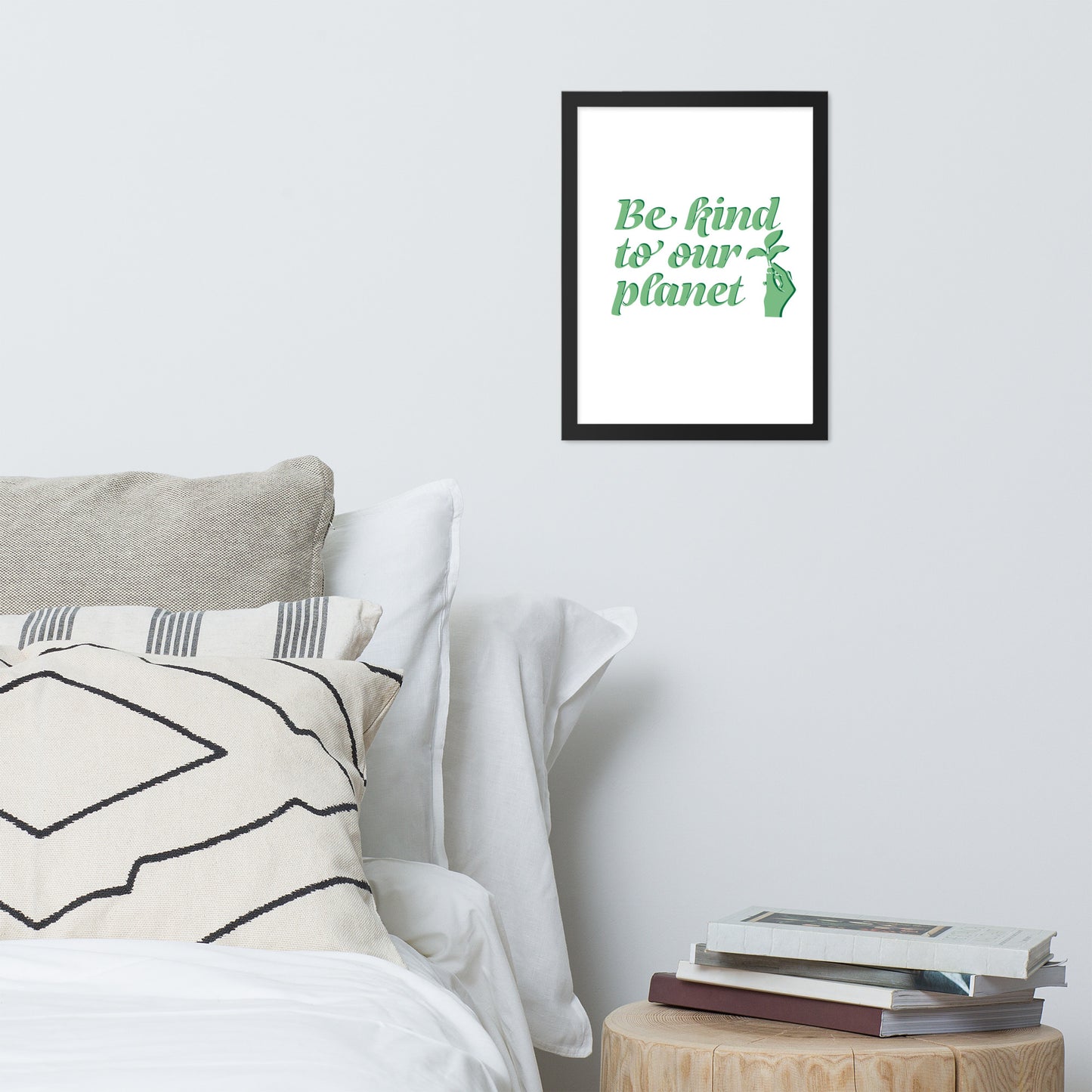 Framed Poster (Be Kind to Our Planet - Lifestyle Framed Poster Horizontal - Model 009)