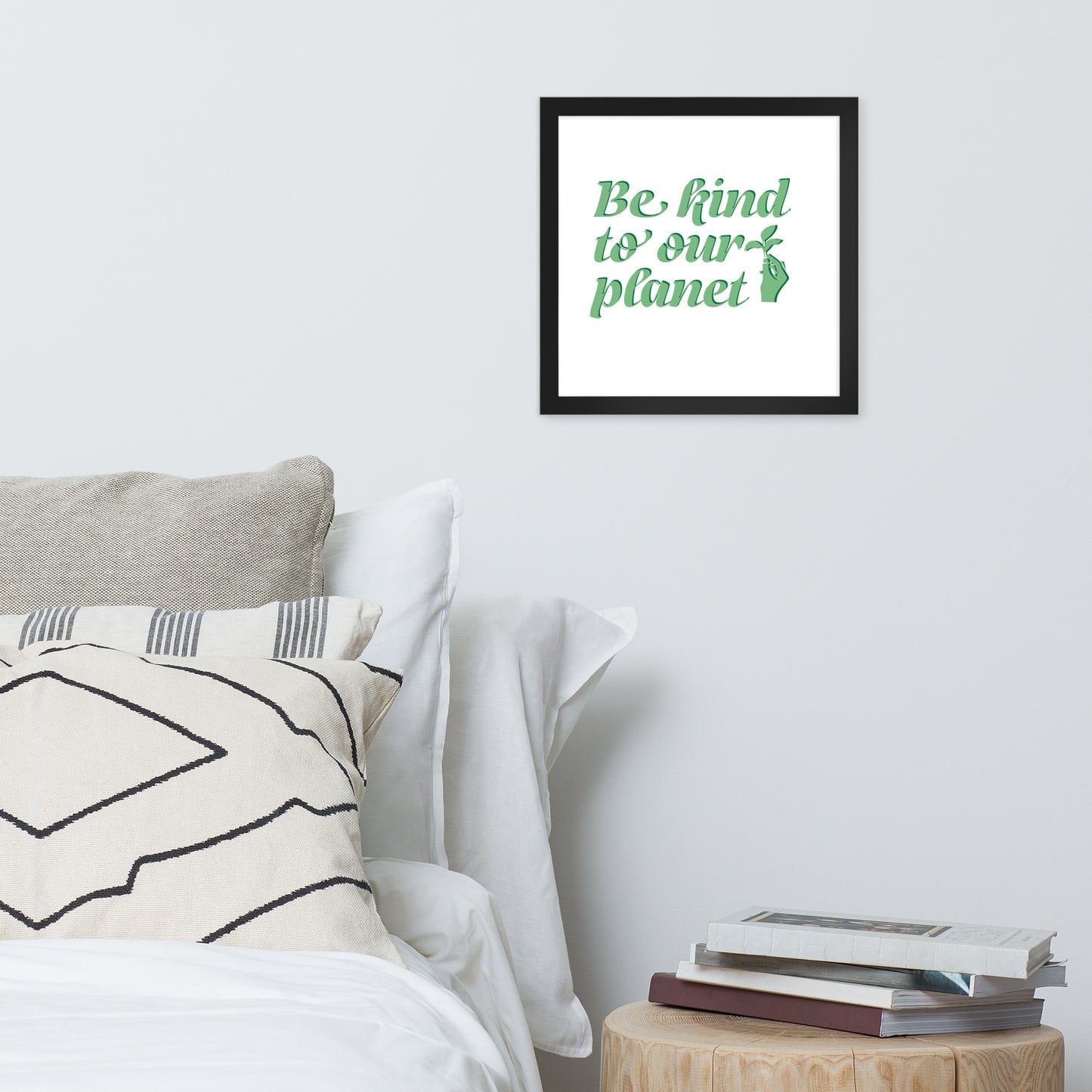 Framed Poster (Be Kind to Our Planet - Lifestyle Framed Poster Horizontal - Model 009)