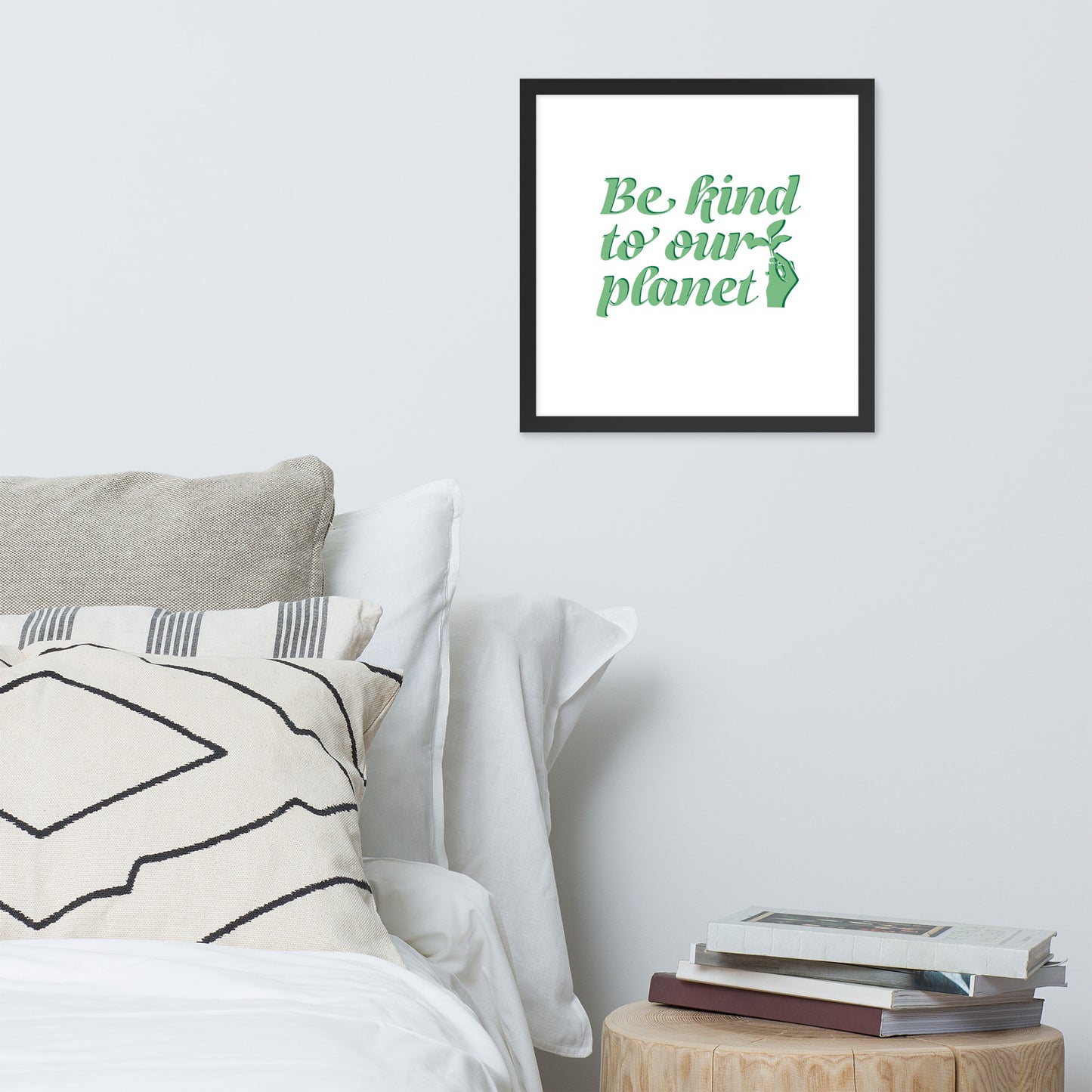 Framed Poster (Be Kind to Our Planet - Lifestyle Framed Poster Horizontal - Model 009)