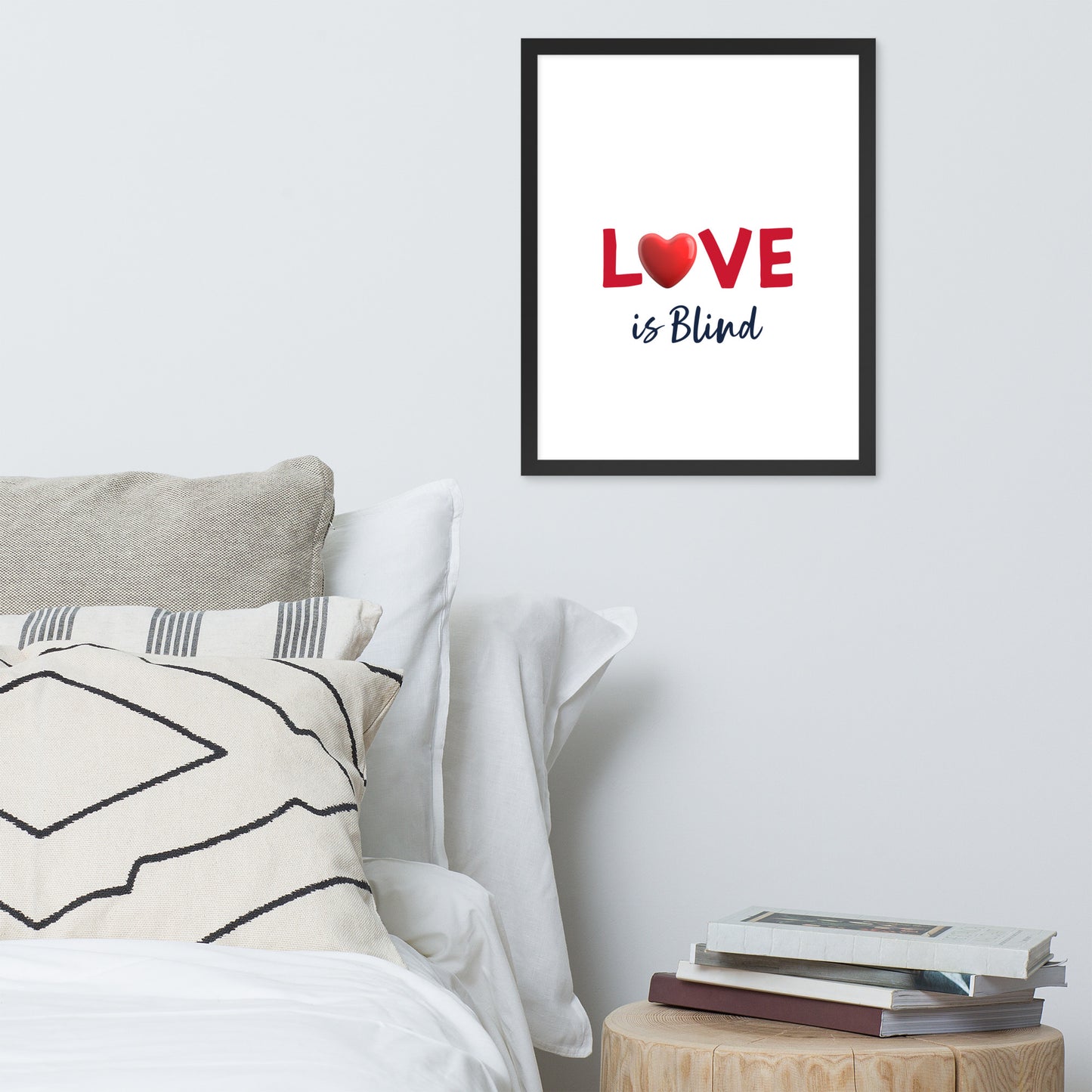 Framed Poster (Love Is Blind - Love Framed Poster Vertical Model 007)