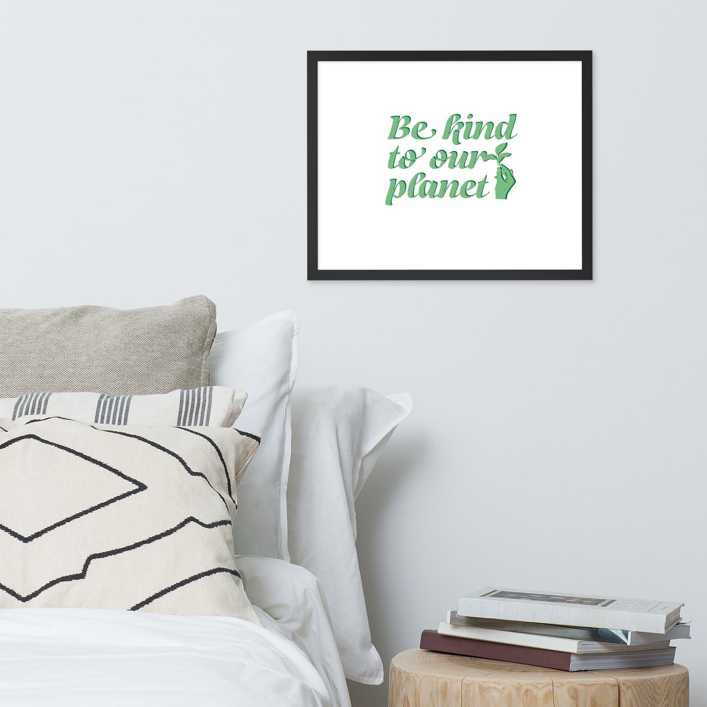 Framed Poster (Be Kind to Our Planet - Lifestyle Framed Poster Horizontal - Model 009)