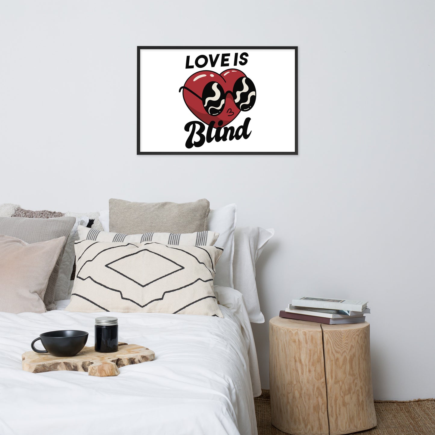 Framed Poster (Love Is Blind - Lifestyle Framed Poster Horizontal - Model 007)