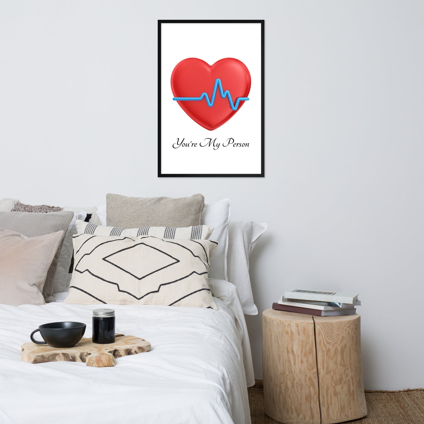 Framed Poster (You're My Person - Lifestyle Framed Poster Vertical - Model 005)