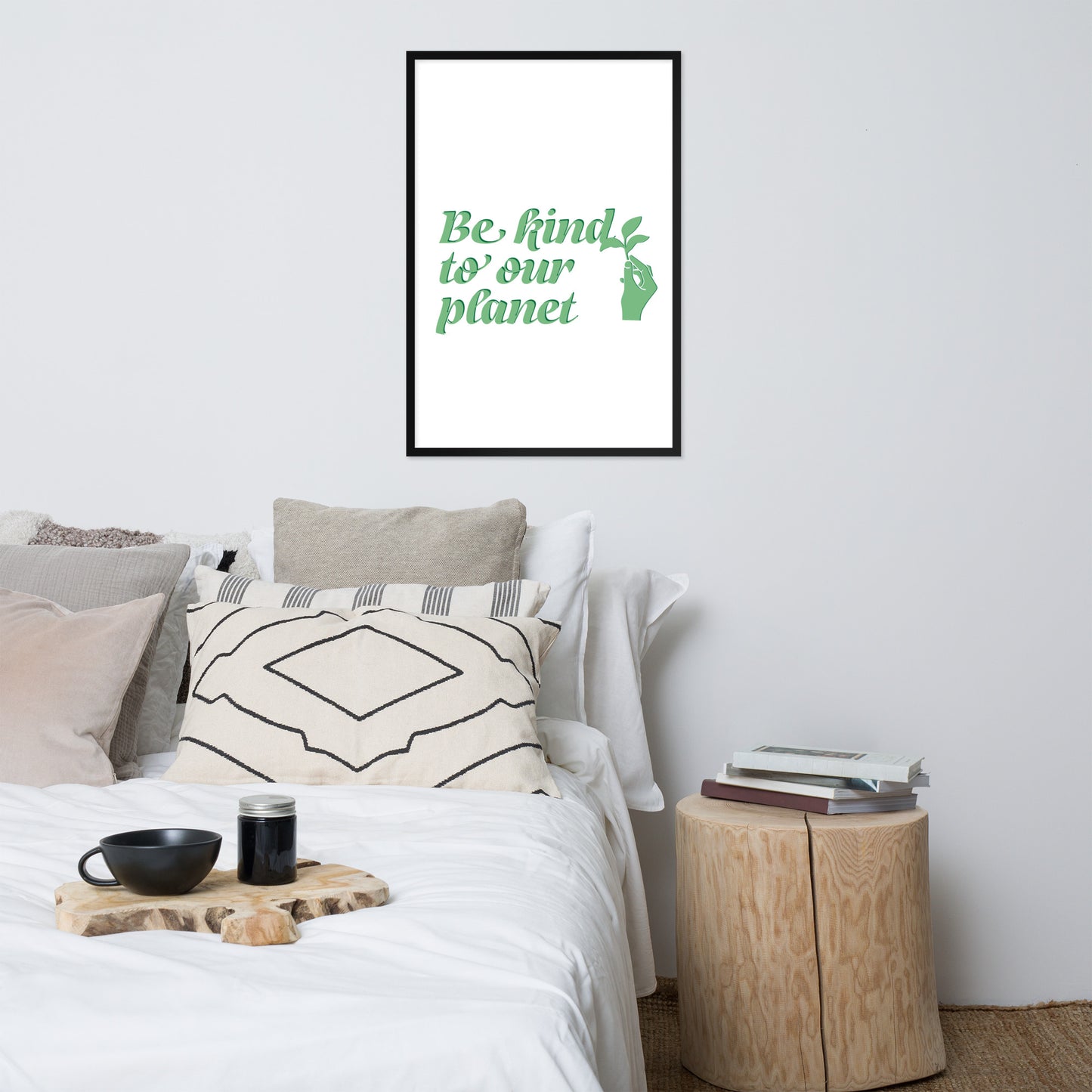 Framed Poster (Be Kind to Our Planet - Lifestyle Framed Poster Horizontal - Model 009)