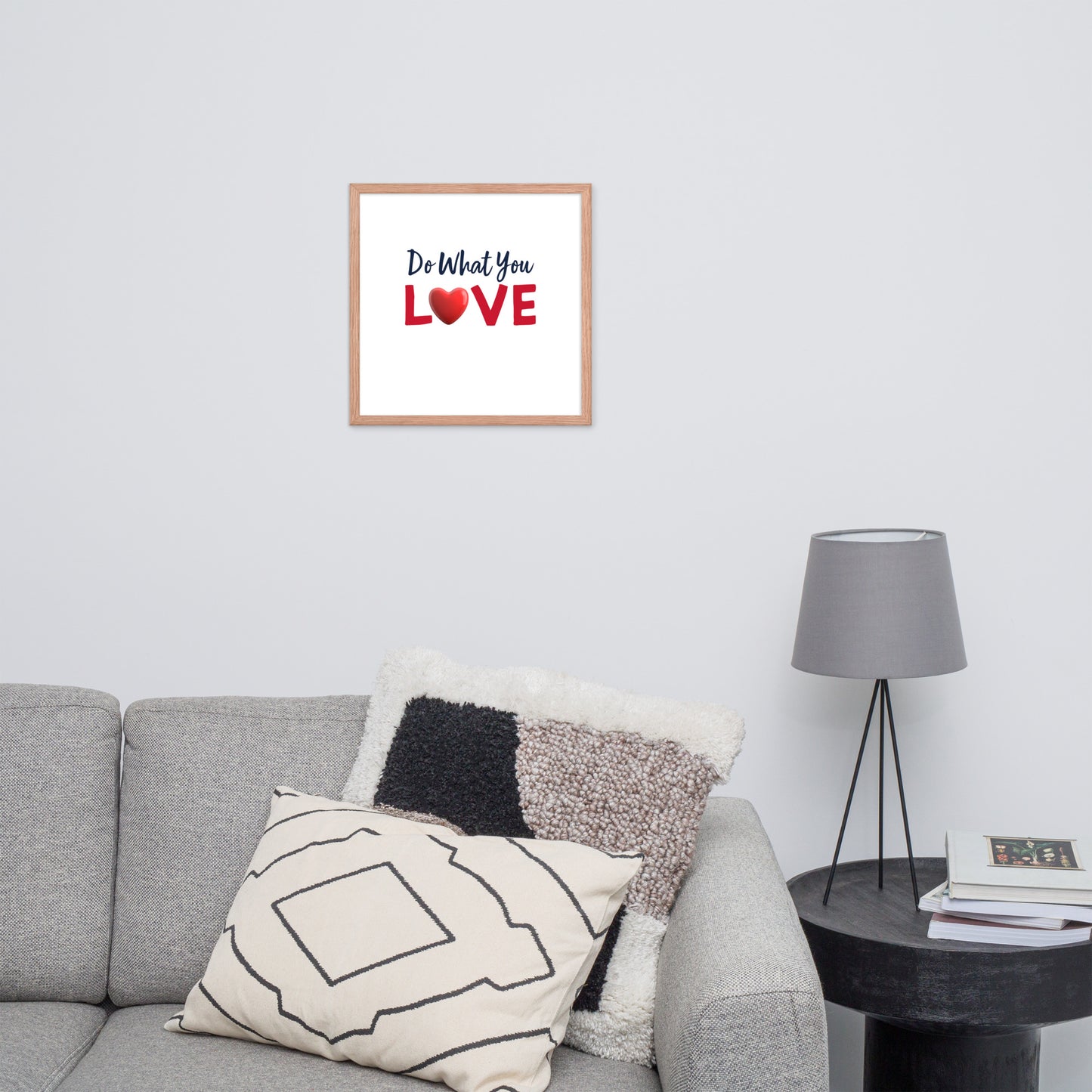 Framed Poster (Do What You Love - Love Framed Poster Vertical Model 001)