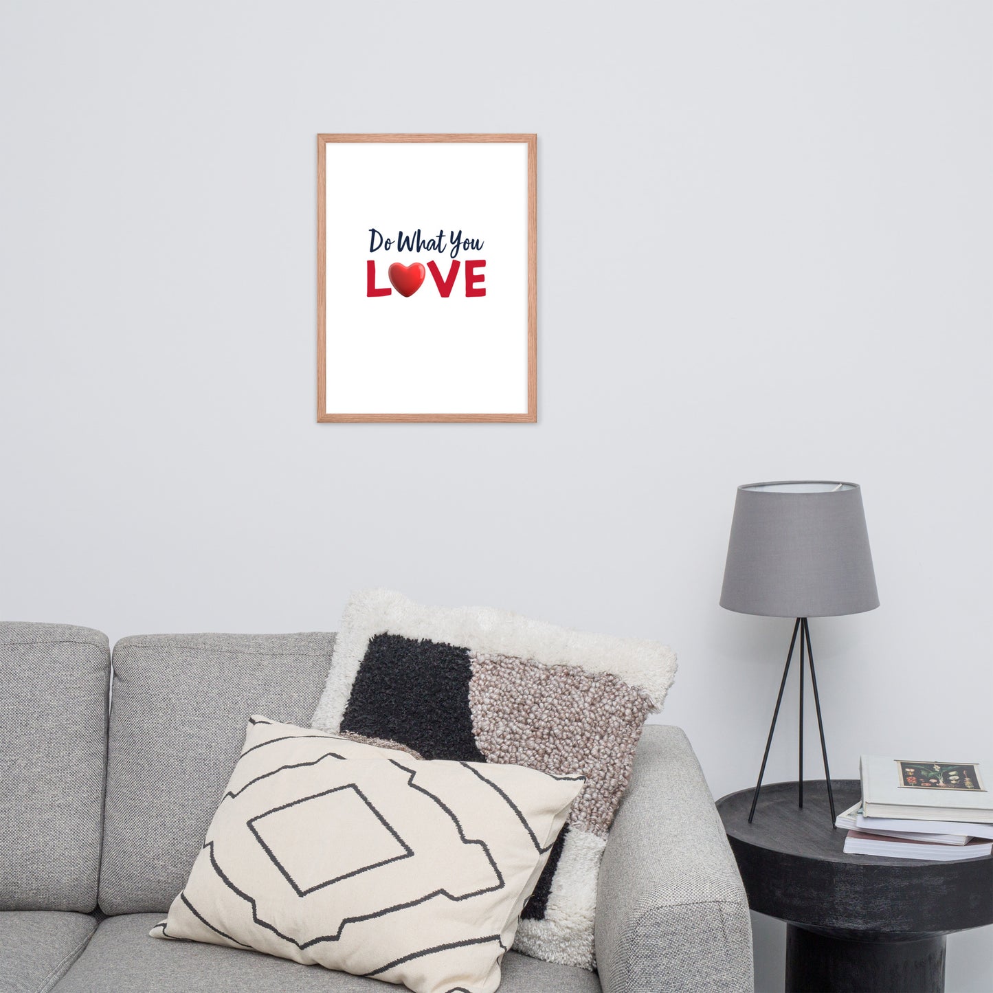 Framed Poster (Do What You Love - Love Framed Poster Vertical Model 001)