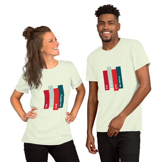 T-Shirts - Eat, Drink and Be Merry (Glamourange Seasons & Events Staple T-Shirts - Front Print)