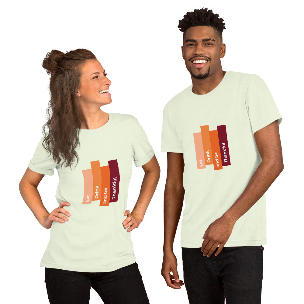 T-Shirts - Eat, Drink and Be Thankful (Glamourange Seasons & Events Staple T-Shirts - Front Print)