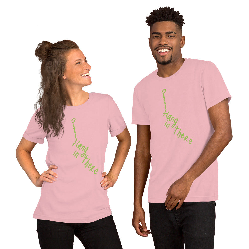 Unisex T Shirts - Hang In there (Glamourange Motivation Staple T-Shirts - Front Print)