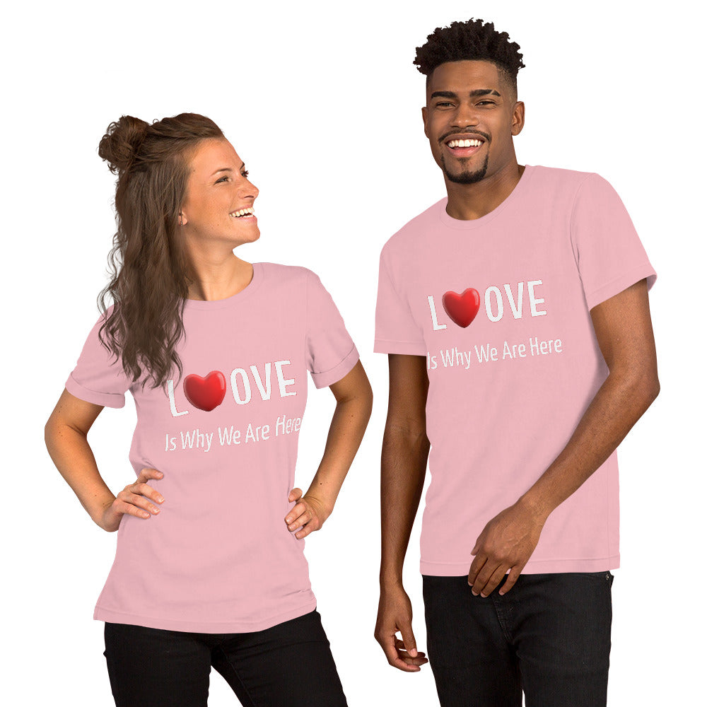 T-Shirts - Love Is Why We Are Here (Glamourange Love Staple T-Shirts - Front Print 0047 Model)