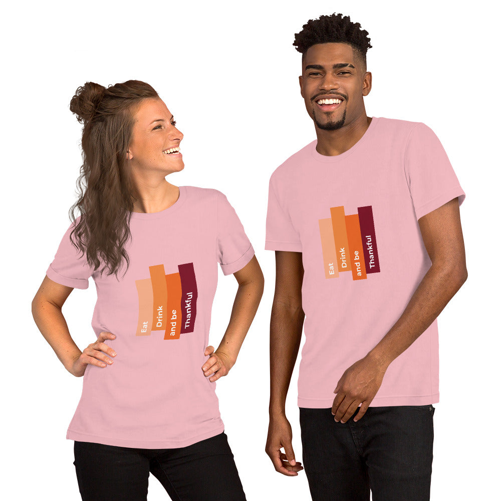 T-Shirts - Eat, Drink and Be Thankful (Glamourange Seasons & Events Staple T-Shirts - Front Print)