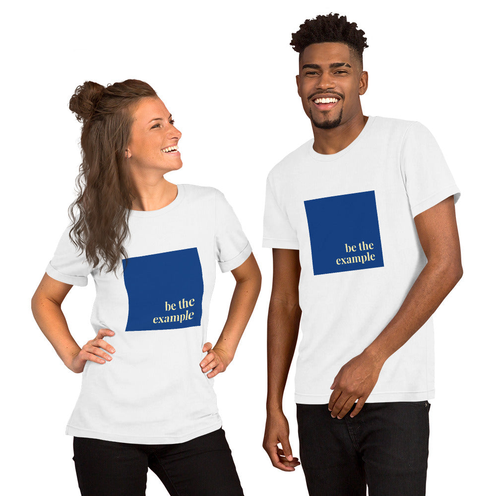 T-Shirts - Be The Example (Glamourange Motivation Staple T-Shirts - Front Print)