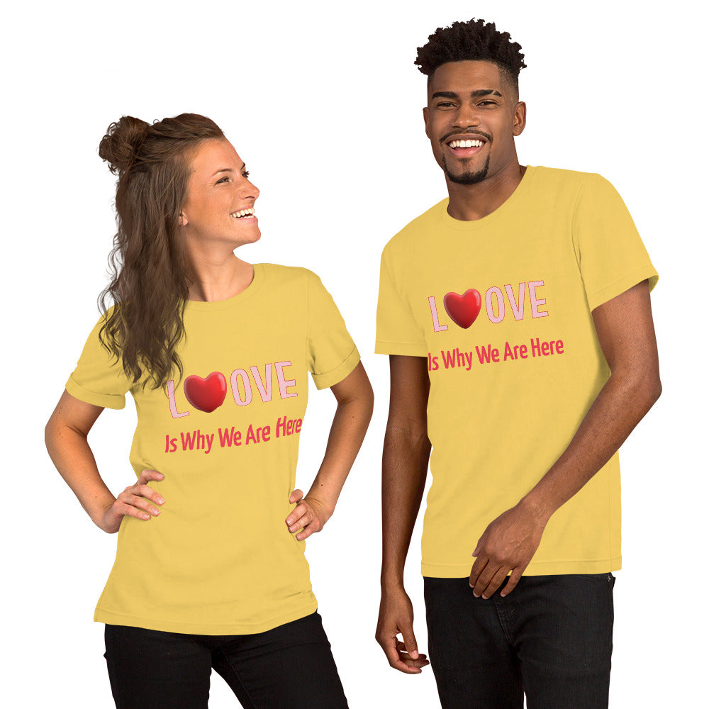 T-Shirts - Love Is Why We Are Here (Glamourange Love Staple T-Shirts - Front Print 0046 Model)