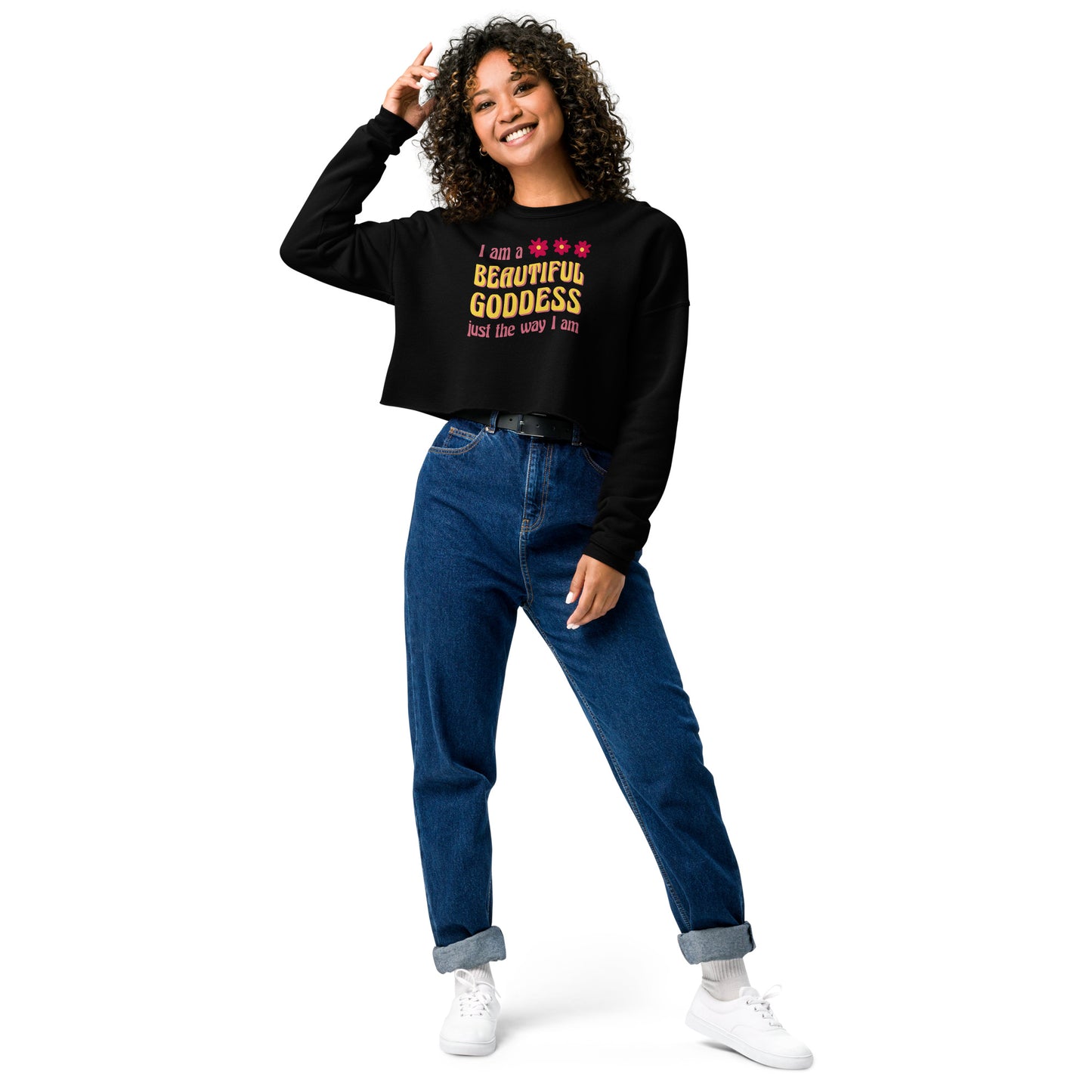 Crop Sweatshirt Womens (I Am A Beautiful Goddess Just the Way I Am - Inspiration 0016)