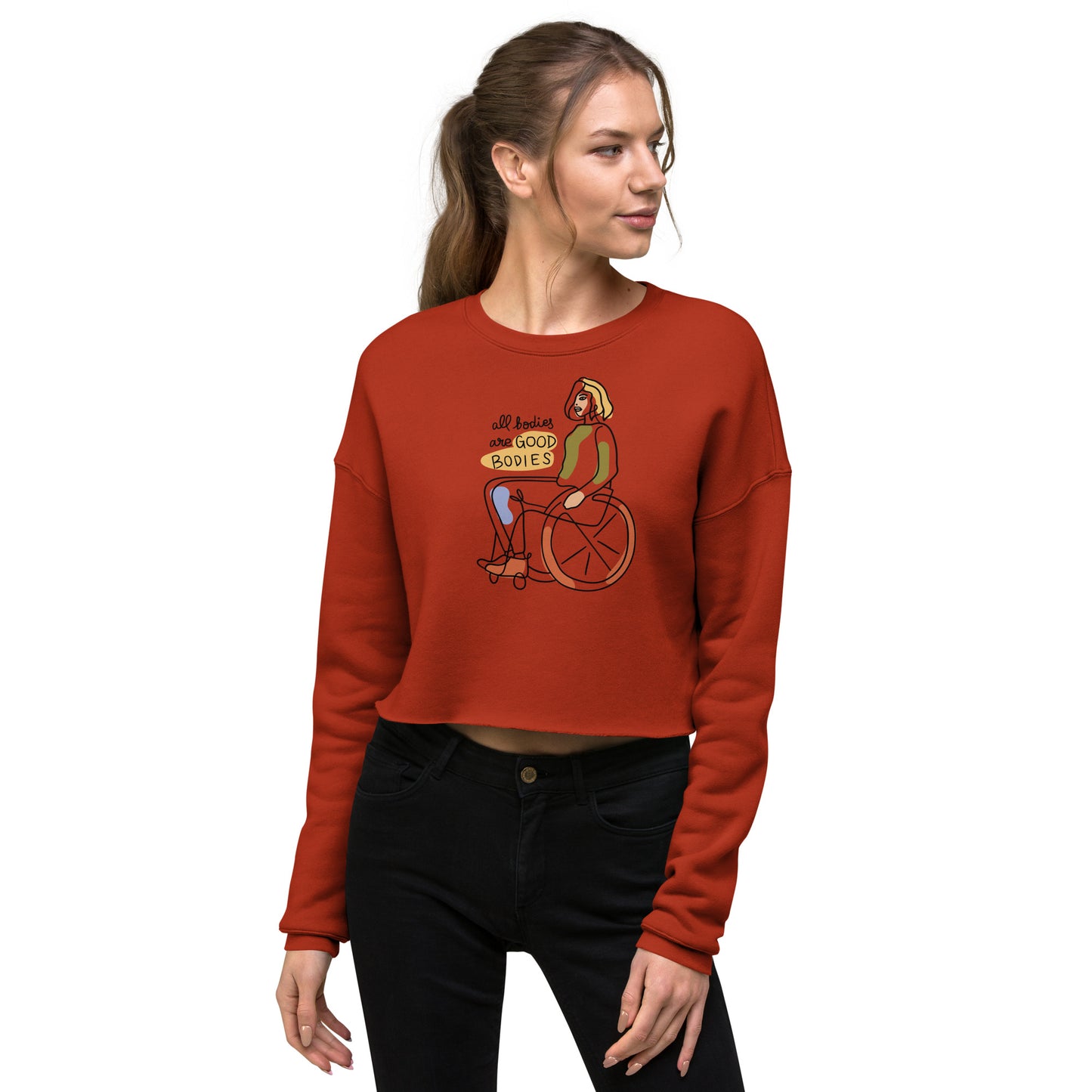 Crop Sweatshirt Womens (All Bodies Are Good Bodies - Inspiration 003)