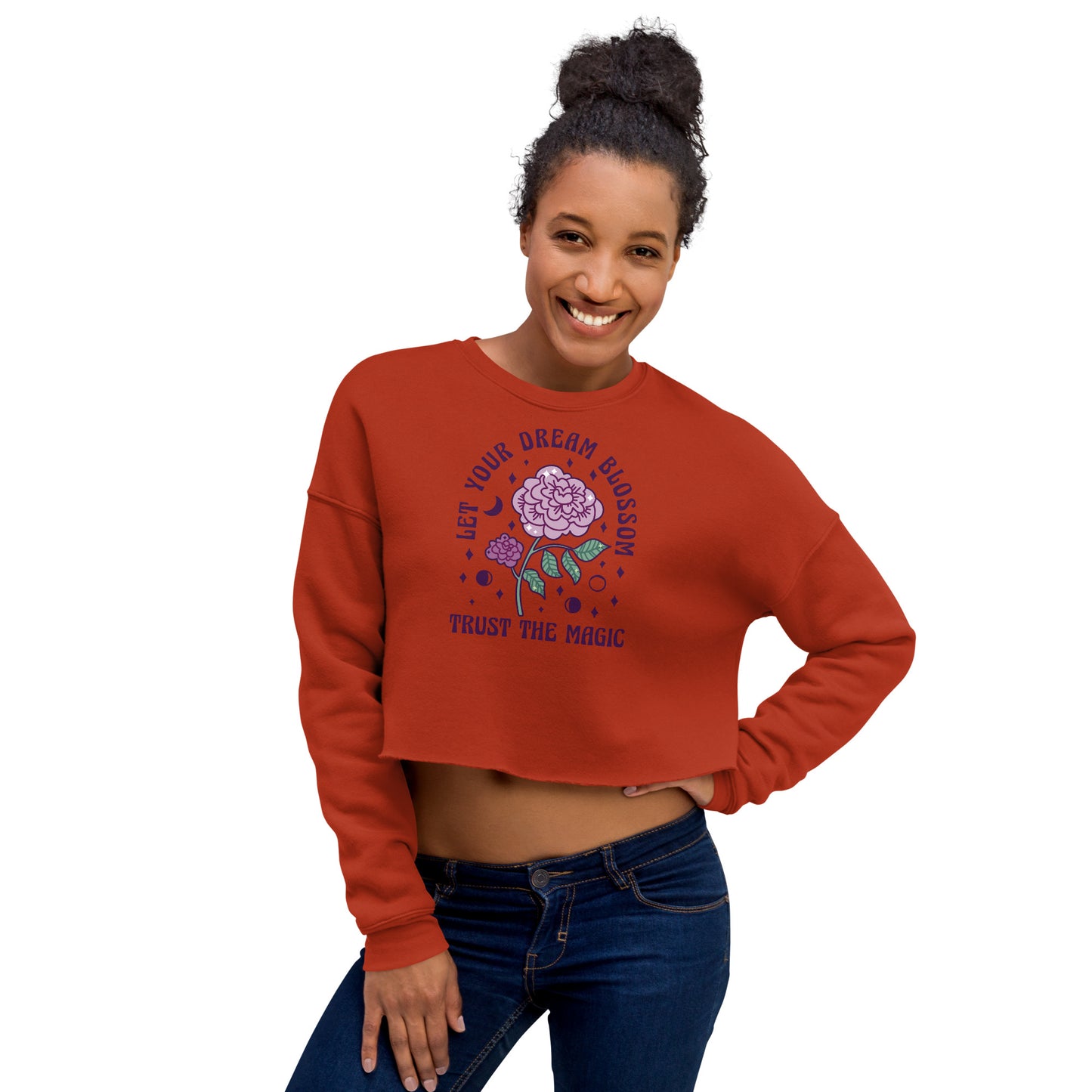 Crop Sweatshirt Womens (Let Your Dream Blossom. Trust The Magic - Inspiration 009)