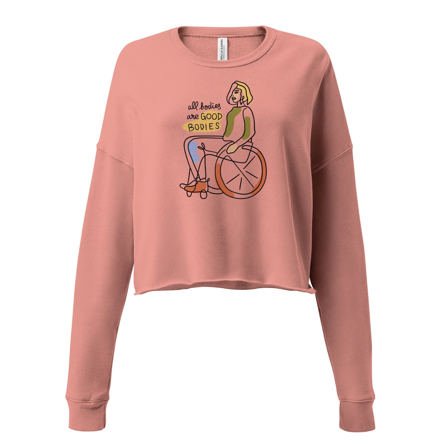 Crop Sweatshirt Womens (All Bodies Are Good Bodies - Inspiration 003)