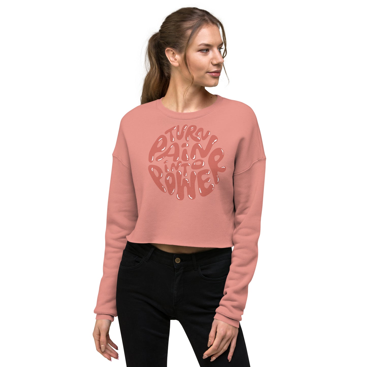 Crop Sweatshirt Womens (Turn Pain Into Power - Inspiration 008)