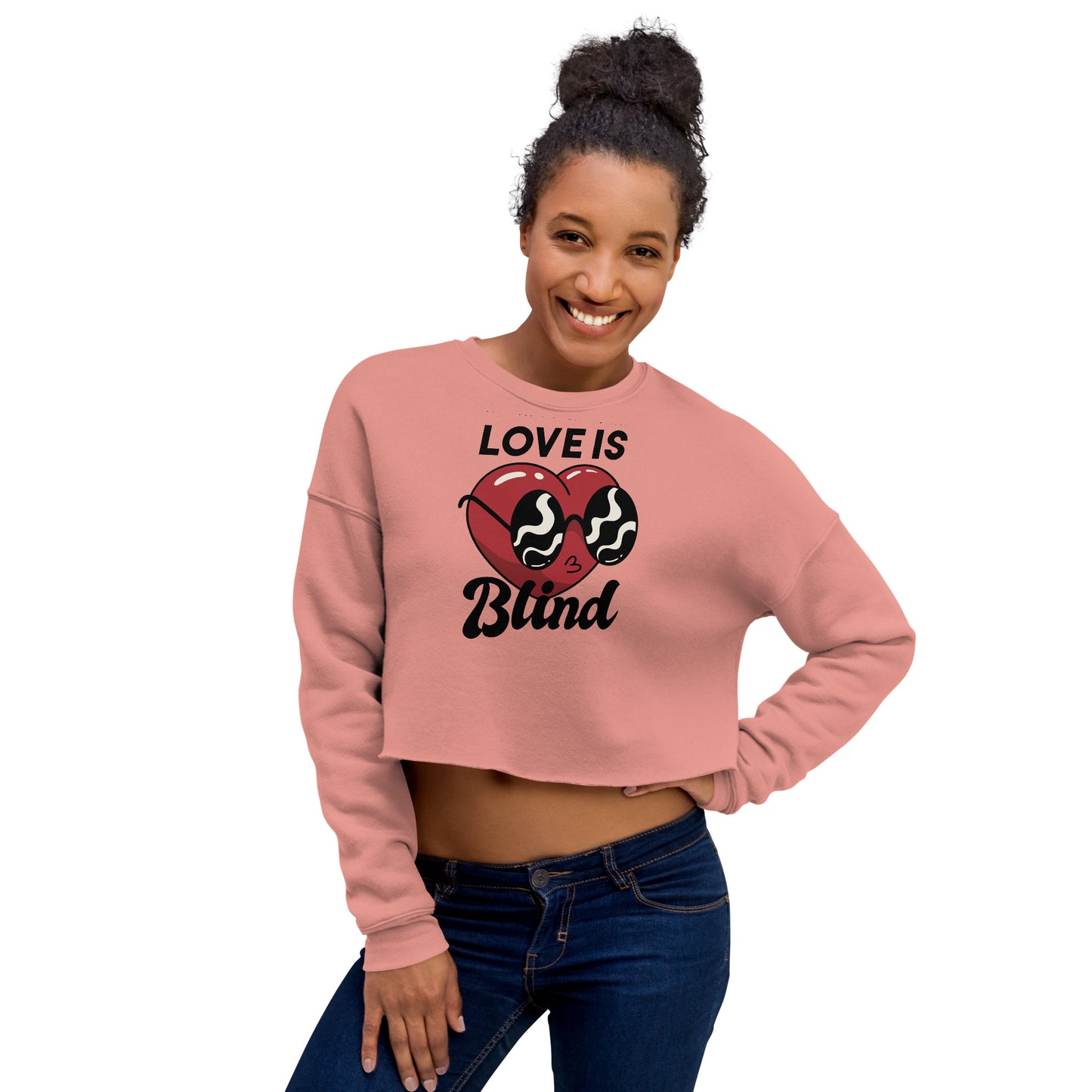Crop Sweatshirt Womens (Love Is Blind - Inspiration 0010)