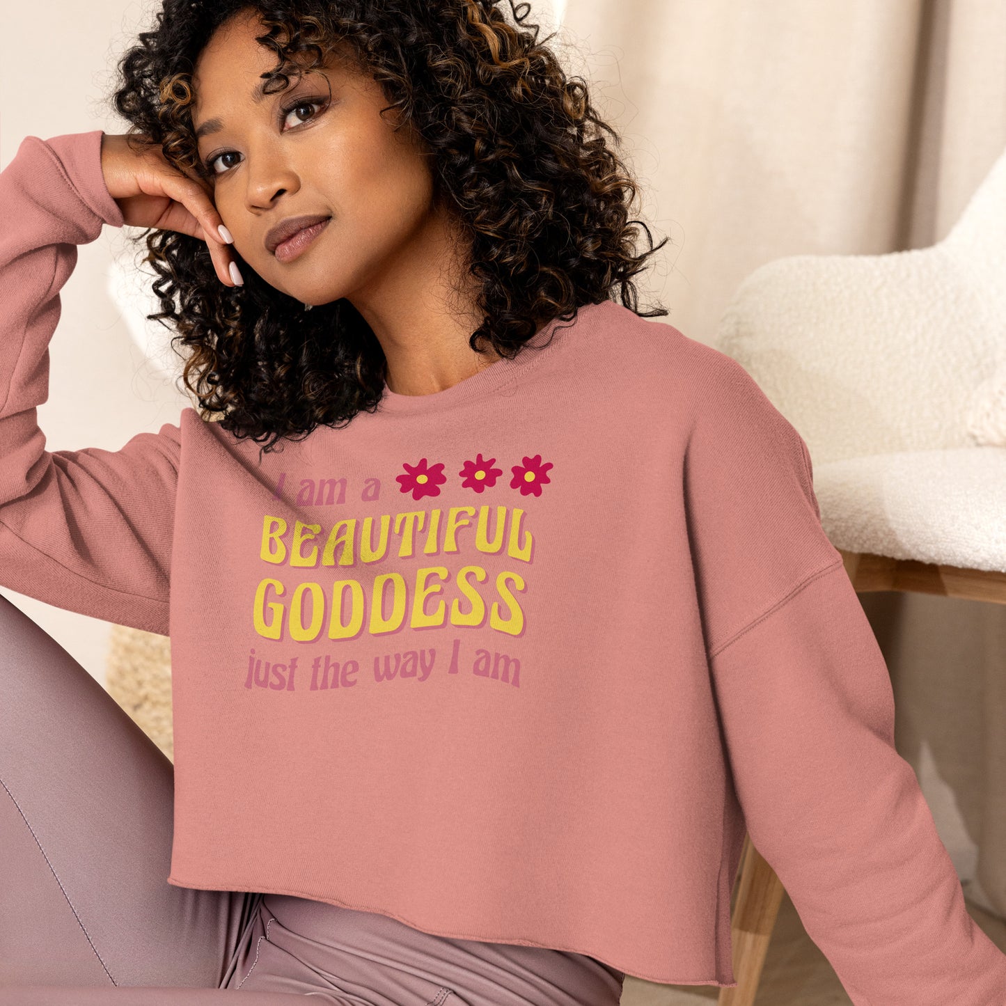 Crop Sweatshirt Womens (I Am A Beautiful Goddess Just the Way I Am - Inspiration 0016)